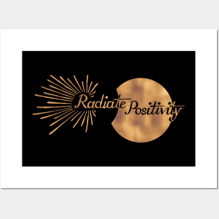 Radiate Positivity Posters and Art